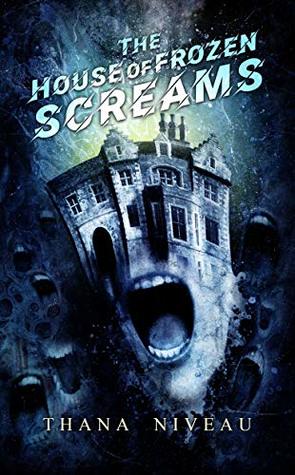 The House of Frozen Screams