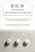 Zen beyond Mindfulness by Jules Shuzen Harris