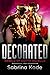 Decorated (Rebels of Sidyth #2.5)