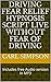 Driving fear Relief Hypnosi...