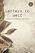 Letters to self