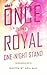 Once Upon A Royal One Night Stand by Aria May