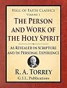 The Person and Work of the Holy Spirit: As Revealed in Scriptures and Personal Experience (Hall of Faith Christian Classics Book 1) Book cover for The Person and Work of the Holy Spirit: As Revealed in Scriptures and Personal Experience (Hall of Faith Christian Classics Book 1)