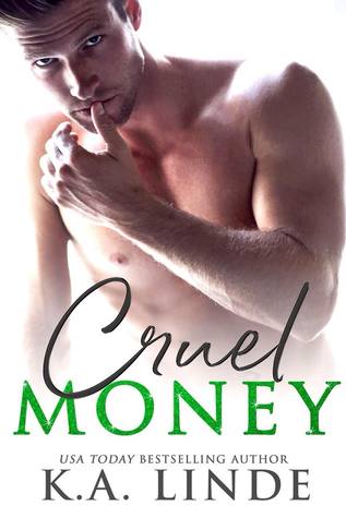 Cruel Money (Cruel, #1)