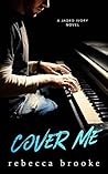 Cover Me (Jaded Ivory #3)