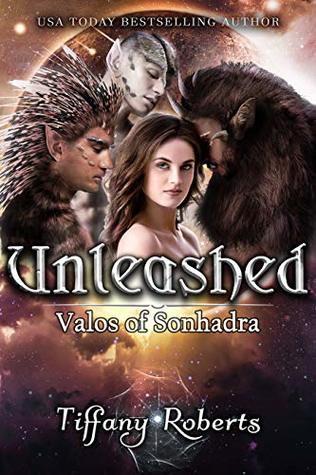 Unleashed (Valos of Sonhadra, #12)
