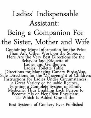Ladies Indispensable Assistant (Kindle Edition)