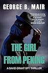 The Girl From Peking (David Grant Book 5)
