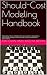 Should-Cost Modeling Handbook by Kenneth Chan