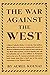 The War against the West