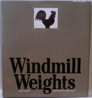 Windmill Weights (Hardcover)