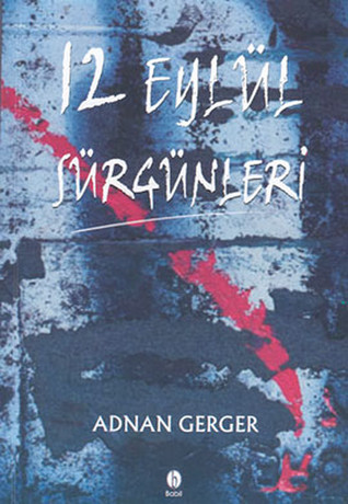 12 Eylül Sürgünleri