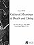 Cultural Meanings of Death ...