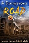 A Dangerous Road (Collision Course, #4)