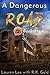 A Dangerous Road (Collision Course, #4)