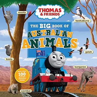 The Big Book of Australian Animals (Thomas & Friends) [Board book]