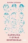 Carolina y otras ...