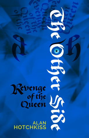 The Other Side: Revenge Of The Queen (#2)