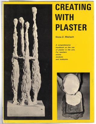 Creating with plaster, ([Blandford craft series])