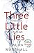 Three Little Lies