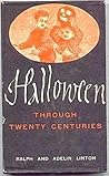 Halloween Through Twenty Centuries