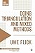 Doing Triangulation and Mixed Methods (Qualitative Research Kit Book 8)