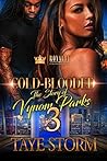 Cold-Blooded 3: The Story of Vynom Parks