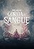 Coroa de Sangue (Dark Livro...
