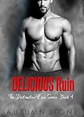 Delicious Ruin