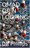 OMAD ORIN LOOPING