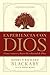 Experiencia con Dios, edición 25 aniversario (Spanish Edition)