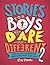 Stories for Boys Who Dare t...