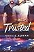 Trusted (Until You, #3)