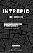 Intrepid: Navigating the Intersection of Church Planting + Social Entrepreneurship