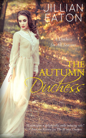 The Autumn Duchess (A Duchess for All Seasons #4)