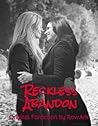 Reckless Abandon
