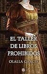 El taller de libros prohibidos by Olalla García