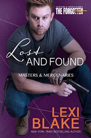 Lost and Found (Masters and Mercenaries: The Forgotten, #2)