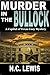 Murder in the Bullock (Amy ...