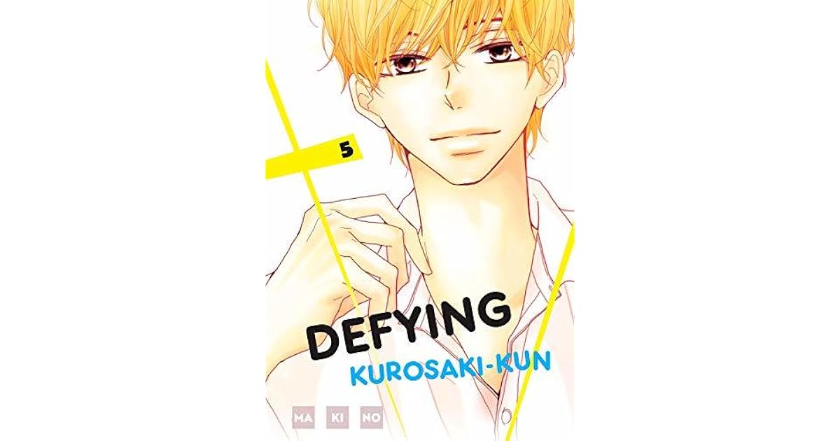 Defying Kurosaki-kun, Vol. 5 by Makino