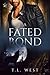 A Fated Bond