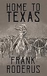 Home To Texas