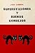 Supersticiones Y Buenos Con...