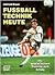 Fussballtechnik heute - mit...