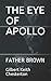 The Eye of Apollo: Father Brown