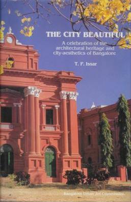 The City Beautiful: Bangalore (Hardcover)