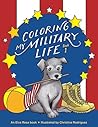 Coloring My Military Life―Book 1