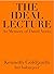 The Ideal Lecture