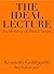 The Ideal Lecture (In memory of David Antin)