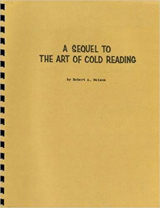 A sequel to the art of Cold Reading